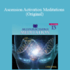 I AM University - Ascension Activation Meditations (Original)