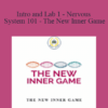 Irene Lyon - Intro and Lab 1 - Nervous System 101 - The New Inner Game