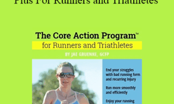 Jae Gruenke - The Core Action Program Plus For Runners and Triathletes