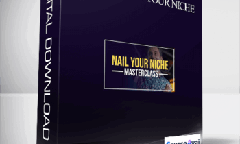 James Wedmore - How To Nail Your Niche