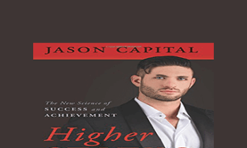 Jason Capital - Higher Status Video Program