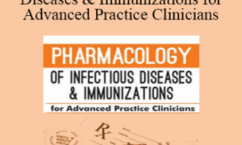 Jason Cota - Pharmacology of Infectious Diseases & Immunizations for Advanced Practice Clinicians