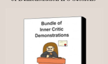Jay Earley & Bonnie Weiss - All Demo Bundle of Demonstration IFS Sessions IFS Sessions on Inner Critics + IFS Sessions + Steps in the IFS Process