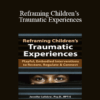 Jennifer Lefebre - Reframing Children’s Traumatic Experiences: Playful