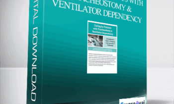 Caring For Patients with Tracheostomy & Ventilator Dependency: A Practitioner’s Guide to Managing Communication and Swallowing - Jerome Quellier