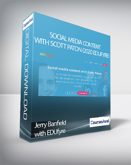 Jerry Banfield with EDUfyre - Social media content with Scott Paton (2020 edufyre)