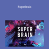 Jim Kwik - Superbrain