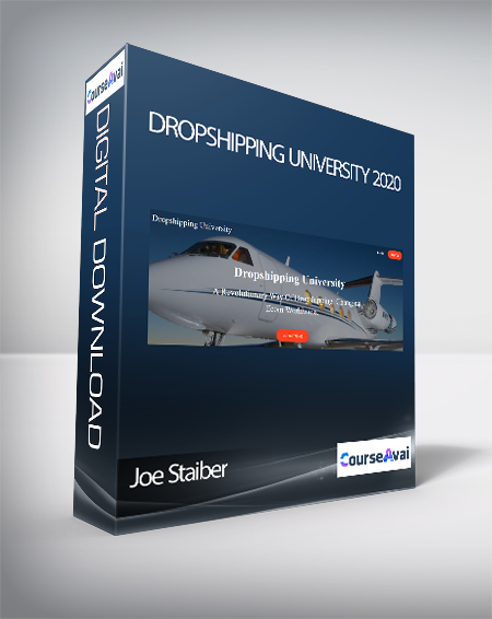 Joe Staiber - Dropshipping University 2020