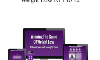 John Assaraf - Winning the Game of Weight Loss level 1 to 12
