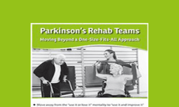John Dean - Parkinson’s Rehab Teams: Moving Beyond a One-Size-Fits-All Approach