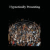 John Overdurf - Hypnotically Presenting