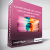 Joseph Riggio - Your Performance Code - Mastering Complexity & Neuro-Cognitive Hacking Series