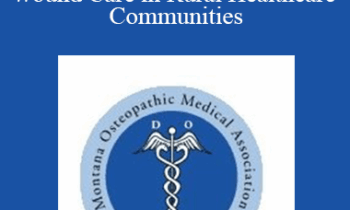 Judy Raboy - Telemedicine - Expanding Wound Care in Rural Healthcare Communities
