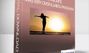 Kam Yuen - Fan Favorite: Mastery Over Illness Program