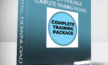 Kam Yuen - Module 4-5-6 Bundle: Complete Training Package