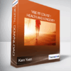 Kam Yuen - ViBE FiT Course 1: Health and Longevity
