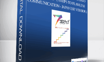 Kass Thomas - 完全無欠のコミュニケーションのための ７つのステップ (7steps to Flawless Communication - Japanese Version)