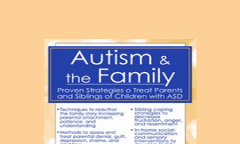 Kathleen Nash - Autism & the Family: Proven Strategies to Treat Parents and Siblings of Children with ASD