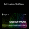 Ken Wilber - Full Spectrum Mindfulness