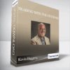Kevin Haggerty - Trading With The Generals