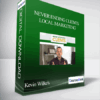 Kevin Wilke’s – Never Ending Clients Local Marketing