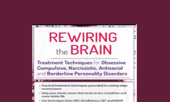 Kristina Hallett - Rewiring the Brain: Treatment Techniques for Obsessive Compulsive