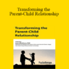 Laura Markham - Transforming the Parent-Child Relationship