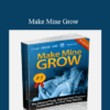 Lawrence Williams – Make Mine Grow