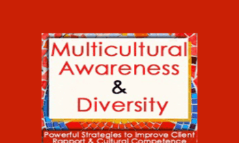 Leslie Korn - Multicultural Awareness & Diversity: Powerful Strategies to Improve Client Rapport & Cultural Competence Including Alaskan Natives