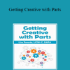 Lisa Ferentz - Getting Creative with Parts