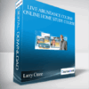 Live Abundance Course with Larry Crane - Online Home Study Course