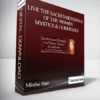 Live the Sacred Blessings of the Women Mystics & Goddesses With Mirabai Starr