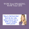 Lynn Rose – WOW Your SPEAKING, WOW Your LIFE