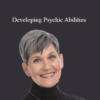 Lynne McTaggart - Developing Psychic Abilities