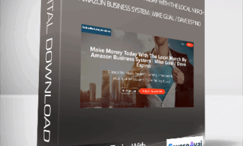 Make Money Today With Local Merch Business System — Make Money Today With The Local Merch By Amazon Business System | Mike Gual / Dave Espino