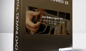Marc-Andre Seguin - Jazz Guitar Improv 101