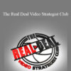 Mark Cloutier – The Real Deal Video Strategist Club