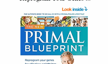 Mark Sisson - The Primal Blueprint - Reprogram Your Genes for Effortless Weight Loss