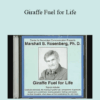 Marshall Rosenberg - Giraffe Fuel for Life