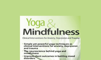 Mary NurrieStearns - Yoga & Mindfulness: Clinical Interventions for Anxiety