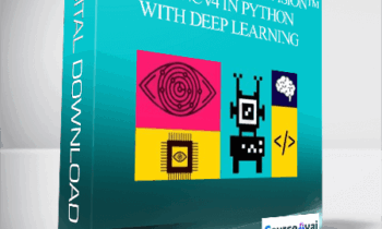 Master Computer Vision™ OpenCV4 in Python with Deep Learning