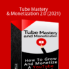 Matt Par – Tube Mastery & Monetization 2.0 (2021) – Make VIRAL VIDEOS and Make 7 Figures from EACH Channel