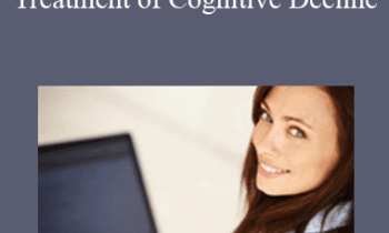 Melissa Vourlitis - Integrative Evaluation and Treatment of Cognitive Decline