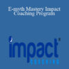 Michael Gerber – E-myth Mastery Impact Coaching Program