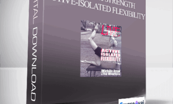 Michèle Assaf - Stretch & Strength - Active-Isolated Flexibility