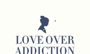 Michelle Lisa Anderson - Love Over Addiction: Stay or Go