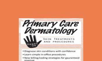 Mikala Riddlesworth - Primary Care Dermatology: Skin Treatments and Procedures