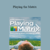 Mike Dooley - Playing the Matrix