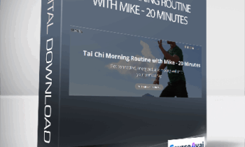 Mike Taylor - Tai Chi Morning Routine with Mike - 20 Minutes