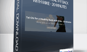 Mike Taylor - Tai Chi for a Healthy Back with Mike - 20 minutes